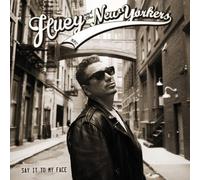 Huey & The New Yorkers - Say It To My Face - Vinile