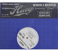 Huey - When I Hustle