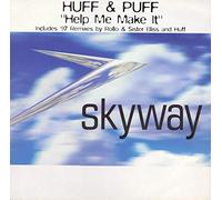 Huff & Puff - Huff And Puff - Help Me Make It - [12"]