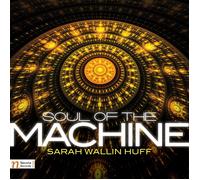 HUFF SARAH WALLIN Soul of the Machine (CD)