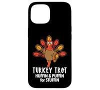 Huffin and Puffin for Stuffin Thanksgiving Turkey Trot 2025 Custodia per iPhone 15