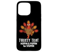 Huffin and Puffin for Stuffin Thanksgiving Turkey Trot 2025 Custodia per iPhone 15 Pro Max