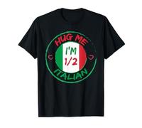 Hug Me I'm 1/2 Half Italiano Divertente Americano Italiano Uomini Donne Maglietta