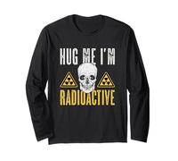 Hug Me I'm Radioactive Radiation Ingegnere Nucleare Maglia a Manica