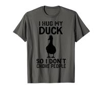 Hug My duck So I Dont Choke People, mamma anatra Maglietta