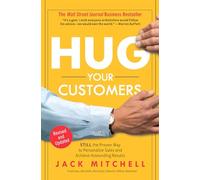 Jack Mitchell Hug Your Customers (Copertina rigida)