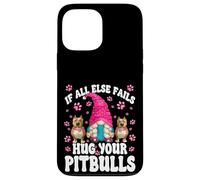 Hug Your Dog Quotes For Pittie Mom With Cute Pitbull Gnome Custodia per iPhone 13 Pro Max