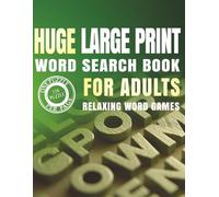 Huge Large Print Word Search Book for Adults: 320 Easy-to-Read Puzzles • Big Letters • Relaxing Word Games