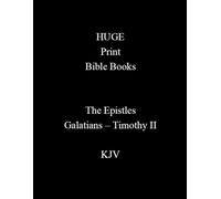 HUGE Print Bible Books The Epistles Galatians - Timothy KJV