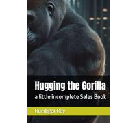 Hugging the Gorilla: a little incomplete Sales Book