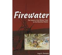 Hugh A Dempsey Firewater (Tascabile)