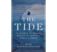 Hugh Aldersey-Williams The Tide (Tascabile)
