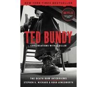 Hugh Aynesworth Stephen G Micha Ted Bundy: Conversations with a Kill (Tascabile)