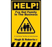 Hugh B Roberts Roberts Hugh B Hugh B Help I've Got Family in the B (Tascabile)