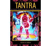Hugh B. Urban Tantra (Tascabile)