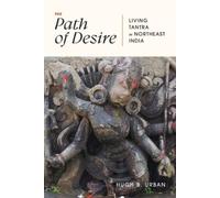 Hugh B. Urban The Path of Desire (Tascabile)
