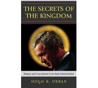 Hugh B. Urban The Secrets of the Kingdom (Copertina rigida)