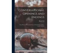 Hugh Bell Conversational Openings and Endings (Tascabile)
