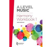 Hugh Benham A Level Music Harmony Workbook 1 (Tascabile)