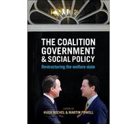 Hugh Bochel The Coalition Government and Social Policy (Copertina rigida)