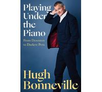 Hugh Bonneville Playing Under the Piano (Copertina rigida)