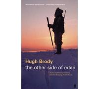 Hugh Brody The Other Side of Eden (Tascabile)