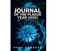 Hugh Cameron Journal of the Plague Year (2020) (Copertina rigida)