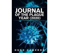 Hugh Cameron Journal of the Plague Year (2020) (Tascabile)