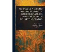 Hugh Clapperton Journal of a Second Expedition Into the Inter (Copertina rigida)