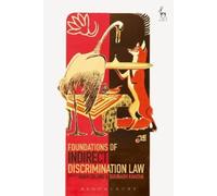 Hugh Collins Foundations of Indirect Discrimination Law (Tascabile)