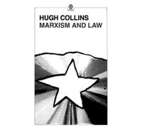 Hugh Collins Marxism and Law (Tascabile) Marxist Introductions
