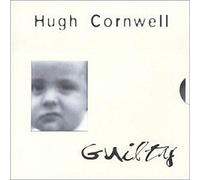 Hugh Cornwell - Guilty