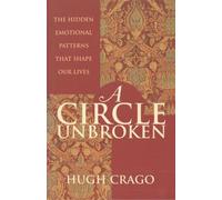 Hugh Crago A Circle Unbroken (Tascabile)