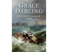 Hugh Cunningham Grace Darling (Copertina rigida)