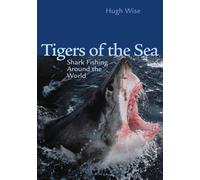 Hugh D. Wise Tigers of the Sea (Tascabile) Blue Water Classics