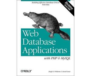 Hugh E Williams Web Database Applications with PHP and MySQL (Tascabile) OREILLY