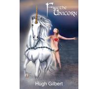 Hugh Gilbert Free The Unicorn (Tascabile)