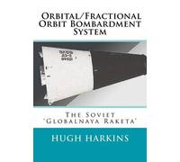 Hugh Harkins Orbital/Fractional Orbit Bombardment System (Tascabile)