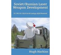 Hugh Harkins Soviet/Russian Laser Weapon Development (Tascabile)