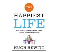 Hugh Hewitt The Happiest Life (Tascabile)