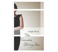 Hugh Hood The Camera Always Lies (Tascabile) Biblioasis Renditions Series