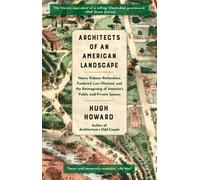 Hugh Howard Architects of an American Landscape (Tascabile)