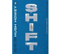 Hugh Howey Shift (Tascabile) Silo