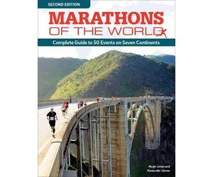 Hugh Jones Alexander James Marathons of the World, Updated Edition (Tascabile)