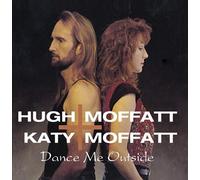 Hugh & Katy Moffatt - Dance Me Outside