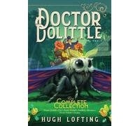 Hugh Lofting Doctor Dolittle the Complete Collection, Vol. 3 (Copertina rigida)