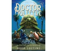 Hugh Lofting Doctor Dolittle the Complete Collection, Vol. 4 (Copertina rigida)