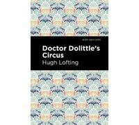 Hugh Lofting Doctor Dolittle's Circus (Copertina rigida) Mint Editions