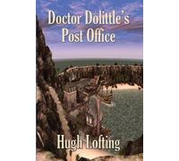 Hugh Lofting Doctor Dolittle's Post Office (Tascabile) Doctor Dolittle