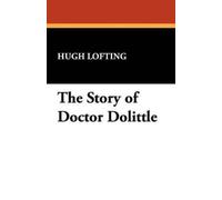 Hugh Lofting The Story of Doctor Dolittle (Tascabile)